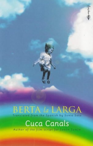 Stock image for Berta la Larga (Anchor fiction) for sale by AwesomeBooks