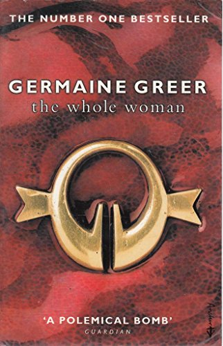 The Whole Woman (Roman) - Greer, Germaine