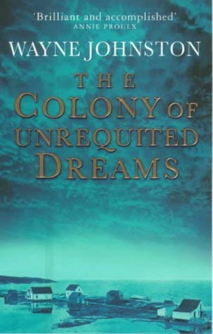 9781862300637: The Colony of Unrequited Dreams