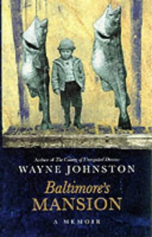 Stock image for Baltimore's Mansion : a Memoir for sale by Dromanabooks