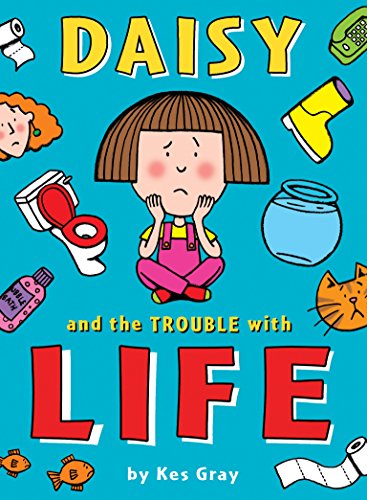 Imagen de archivo de Daisy and the Trouble with Life a la venta por Better World Books