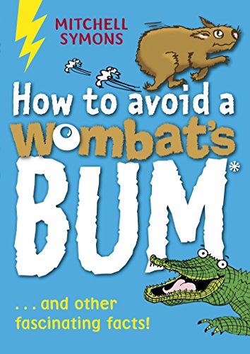 9781862301832: HOW TO AVOID A WOMBAT'S BUM (Mitchell Symons' Trivia Books)