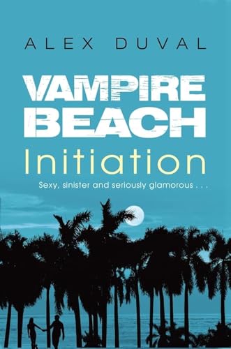 Stock image for Vampire Beach: Initiation for sale by AwesomeBooks