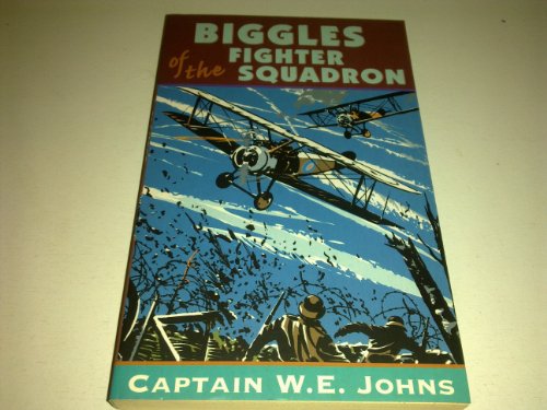 Stock image for Biggles of the Fighter Squadron for sale by WorldofBooks