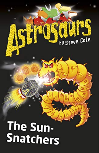 Stock image for Astrosaurs 12: The Sun-Snatchers for sale by Once Upon A Time Books
