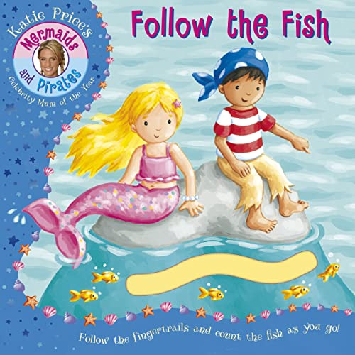 Imagen de archivo de Katie Prices Mermaids and Pirates: Follow the Fish, a Fingertrai a la venta por Hawking Books