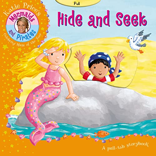 Stock image for Katie Price's Mermaids & Pirates: Hide & Seek Pull-Tab Book for sale by ThriftBooks-Dallas