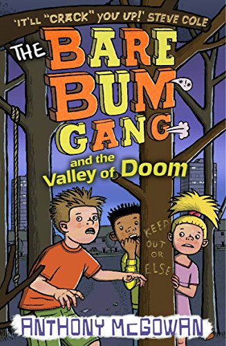 Imagen de archivo de The Bare Bum Gang and the Valley of Doom (The Bare Bum Gang, 3) a la venta por WorldofBooks