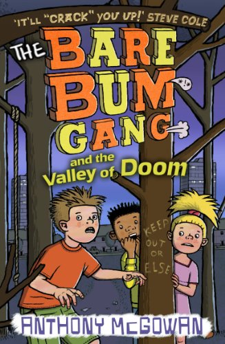 Stock image for The Bare Bum Gang and the Valley of Doom (The Bare Bum Gang, 3) for sale by WorldofBooks