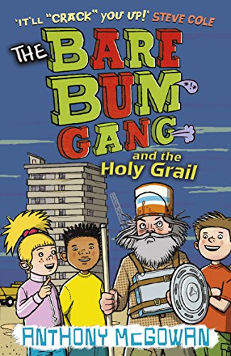 Imagen de archivo de The Bare Bum Gang and the Holy Grail a la venta por WorldofBooks