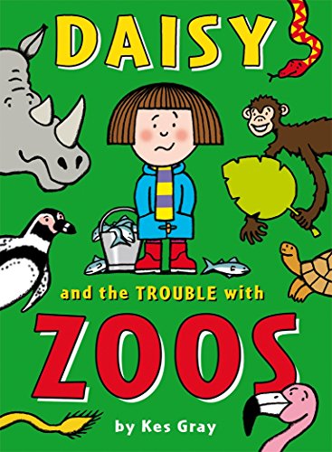 Beispielbild fr Daisy and the Trouble with Zoos (Daisy series) zum Verkauf von SecondSale