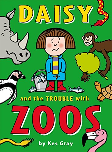 Stock image for Daisy and the Trouble with Zoos [With Bookmark] for sale by ThriftBooks-Dallas