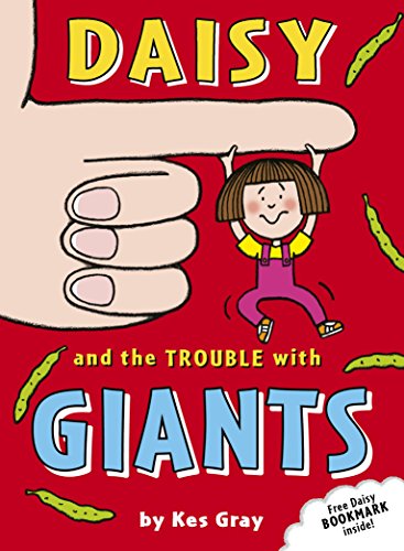 Beispielbild fr Daisy and the Trouble with Giants zum Verkauf von Better World Books