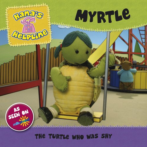 Myrtle The Turtle (The Adventures of Myrtle the Turtle)