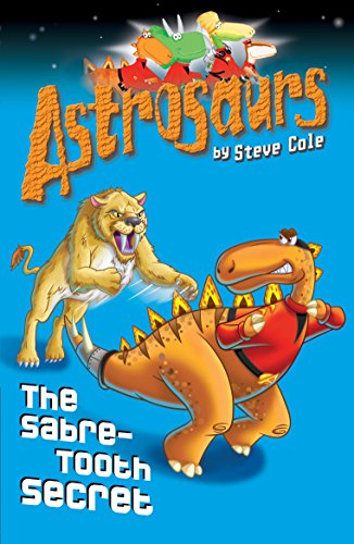Stock image for Astrosaurs 18: The Sabre-Tooth Secret for sale by WorldofBooks