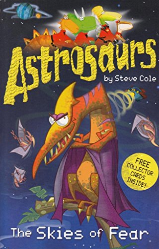 Beispielbild fr Astrosaurs: The skies of fear zum Verkauf von Better World Books