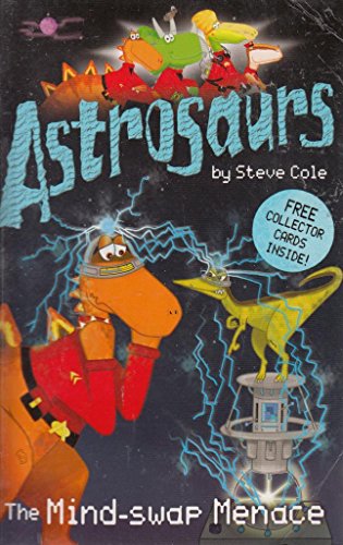 9781862305878: Astrosaurs: The Mind-Swap Menace