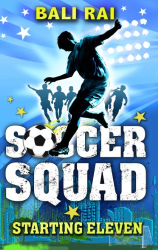Stock image for Soccer Squad: Starting Eleven for sale by Better World Books
