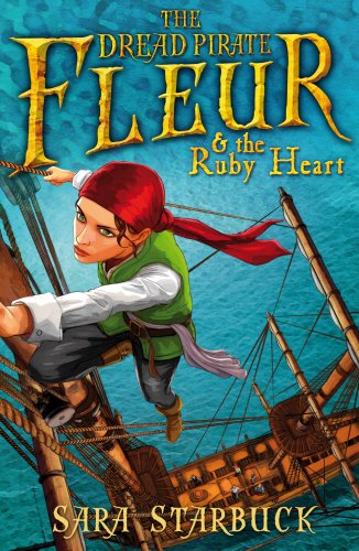 Stock image for Dread Pirate Fleur and the Ruby Heart: 1 for sale by WorldofBooks