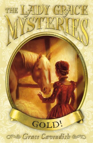 Imagen de archivo de Gold (The Lady Grace Mysteries) a la venta por Half Price Books Inc.