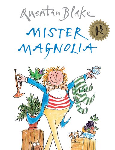 9781862308077: Mister Magnolia: Celebrate Quentin Blake’s 90th Birthday