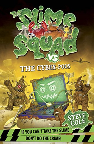Beispielbild fr Slime Squad Vs The Cyber-Poos: Book 3 (Slime Squad, 2) zum Verkauf von WorldofBooks