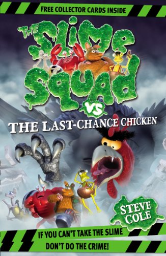 Beispielbild fr Slime Squad Vs The Last Chance Chicken: Book 6 (Slime Squad, 5) zum Verkauf von WorldofBooks