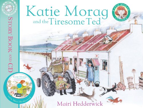 9781862309104: Katie Morag And The Tiresome Ted
