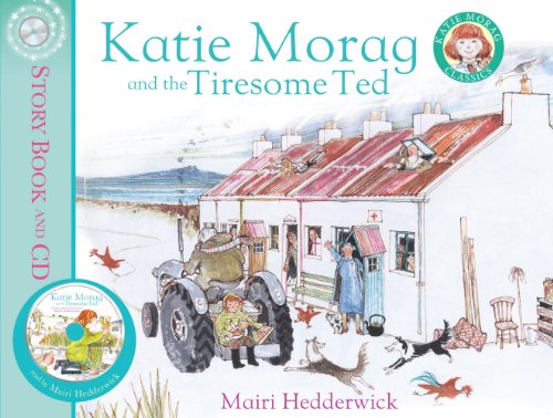 9781862309104: Katie Morag and the Tiresome Ted