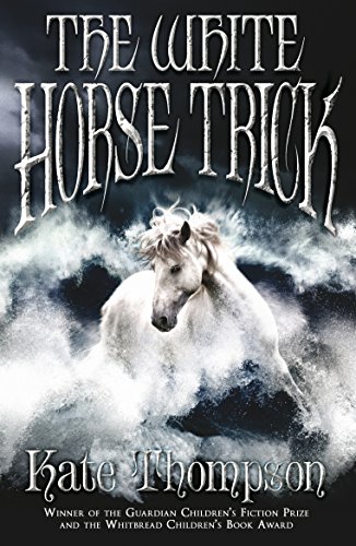 Stock image for The White Horse Trick (The New Policeman Trilogy) for sale by WorldofBooks