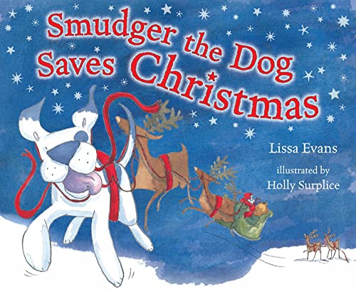 Stock image for Smudger The Dog Saves Christmas for sale by Wonder Book