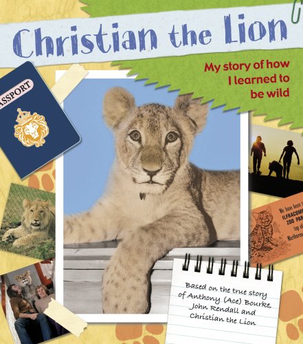 Imagen de archivo de Christian the Lion: My Scrapbook a la venta por WorldofBooks