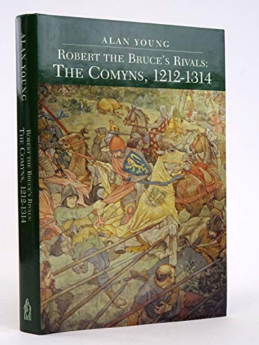 9781862320178: Robert the Bruce's Rivals, the Comyns: 1212-1314