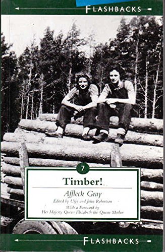 Stock image for Timber! (Flashbacks) for sale by WorldofBooks