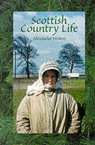 Stock image for Scottish Country Life for sale by WorldofBooks