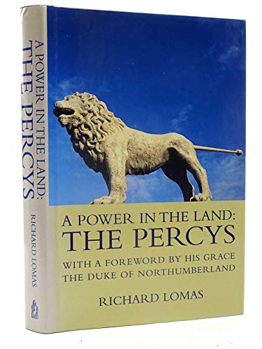 A Power in the Land: The Percys