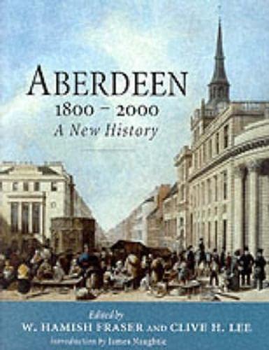9781862321083: Aberdeen 1800 2000: A New History