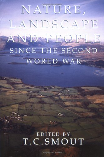 Stock image for Nature, Landscape and People Since the Second World War for sale by Summerfield Books BA