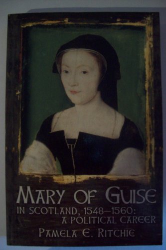 9781862321847: Mary of Guise in Scotland, 1548 1560: A Political Career: A Political Study