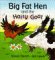 Beispielbild fr Big Fat Hen and the Hairy Goat zum Verkauf von ThriftBooks-Dallas