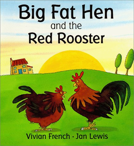 Beispielbild fr Big Fat Hen and the Red Rooster zum Verkauf von Better World Books: West