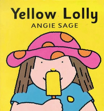 Yellow Lolly (9781862330078) by Sage, Angie