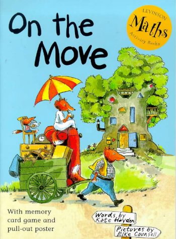 On the Move! (Activity Books) (9781862330160) by Hayden, Kate; Counsell, Elke