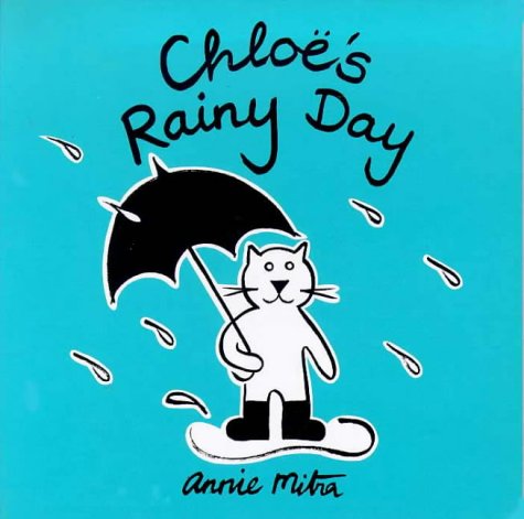 Imagen de archivo de Chloe's Rainy Day (Chloe's Weather Board Books) a la venta por WorldofBooks