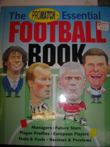 Stock image for The Essential Promatch Football Book for sale by Green Street Books