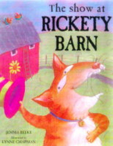 Stock image for Show At Rickety Barn for sale by Reuseabook