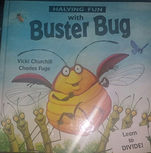 Stock image for Halving Fun with Buster Bug for sale by Greener Books