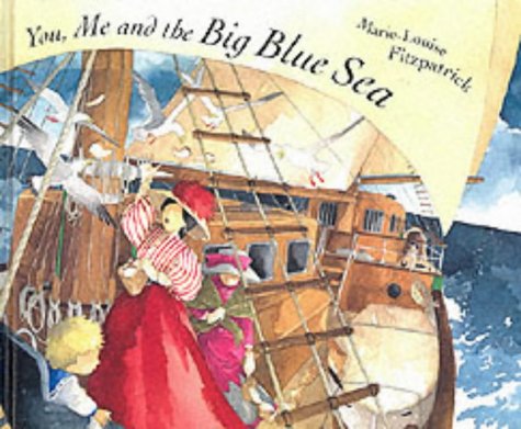 Stock image for You, Me and the Big Blue Sea for sale by WorldofBooks