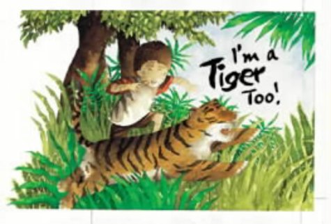 Beispielbild fr Im A Tiger, Too! zum Verkauf von Reuseabook