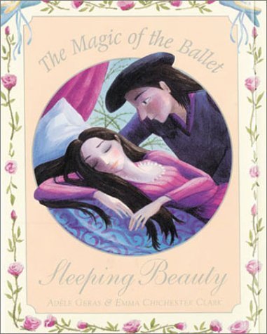 Imagen de archivo de The Magic of the Ballet: Sleeping Beauty a la venta por SecondSale